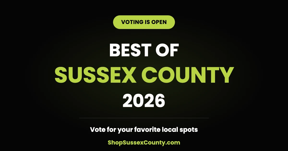 Best of Sussex County 2026, voting is open at ShopSussexCounty.com