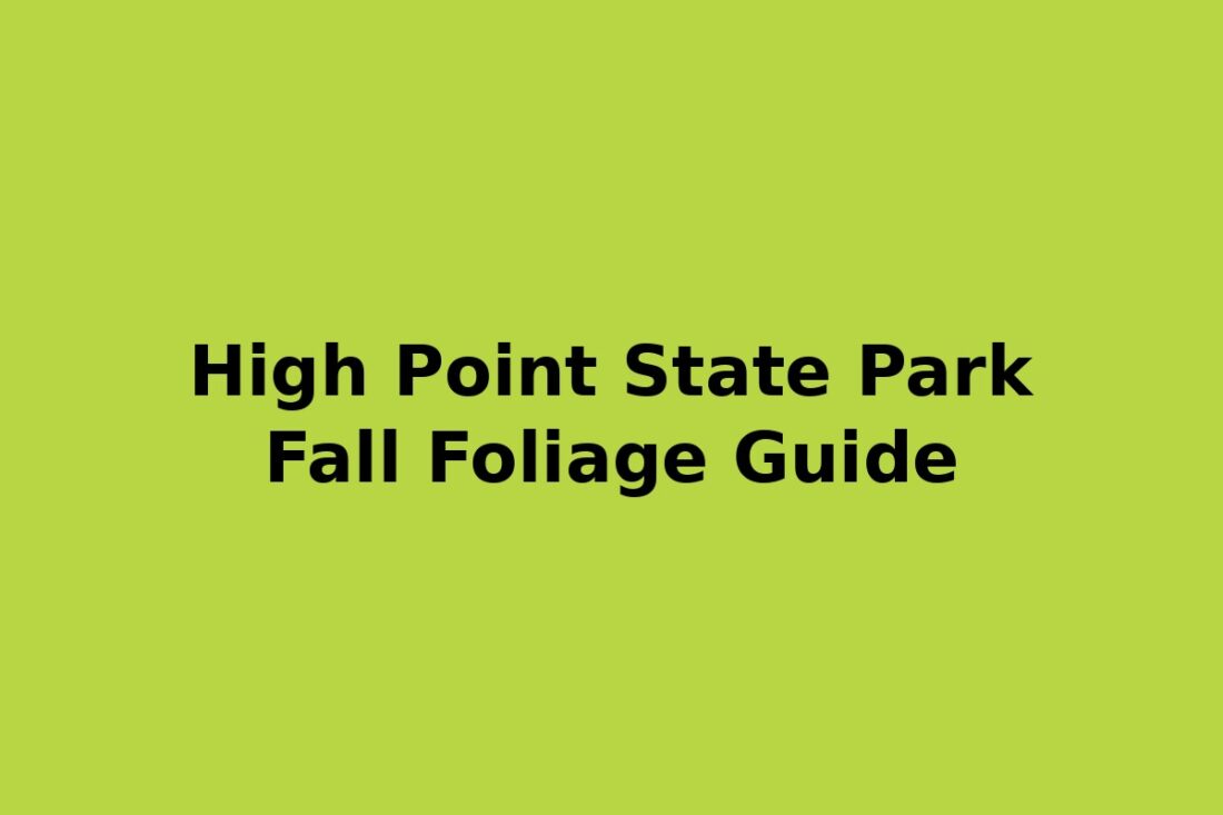 High Point State Park fall foliage guide title card for Sussex County NJ