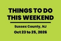 Things to do in Sussex County NJ this weekend, October 23 to 25, 2026